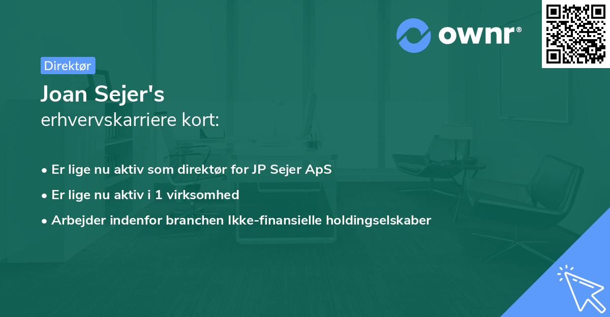 Joan Sejer's erhvervskarriere kort