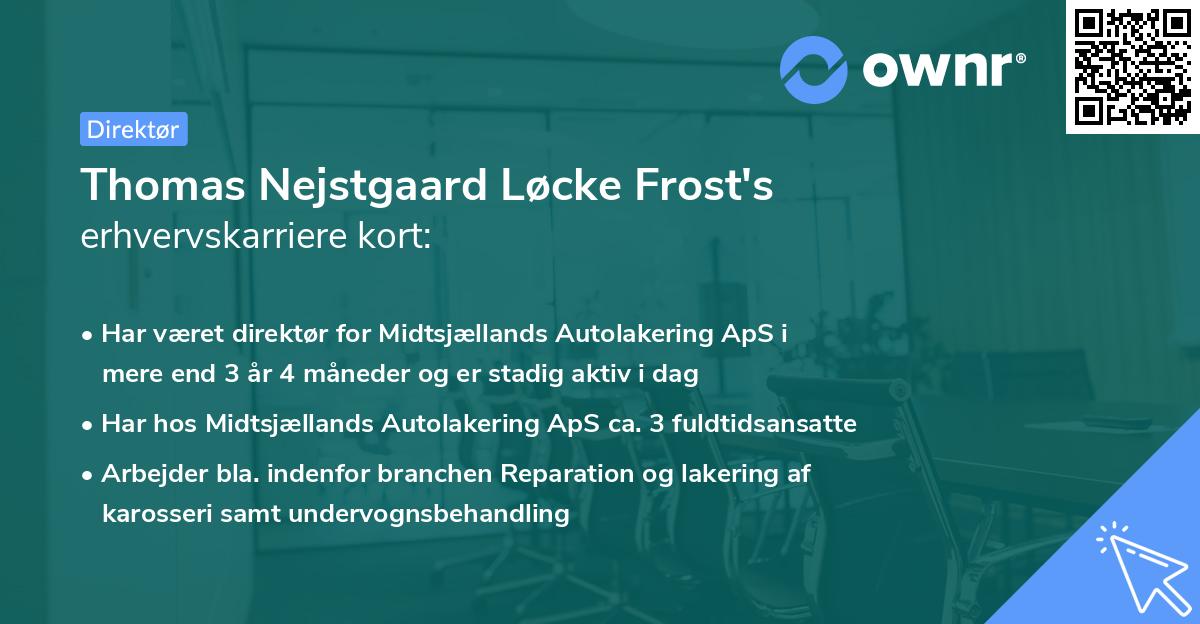Thomas Nejstgaard Løcke Frost's erhvervskarriere kort