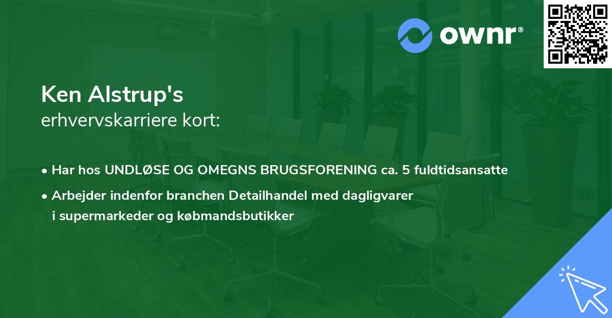 Ken Alstrup's erhvervskarriere kort