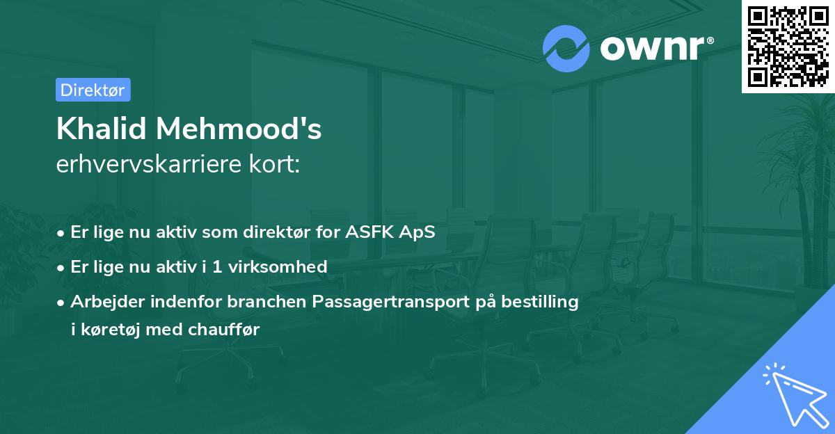 Khalid Mehmood's erhvervskarriere kort