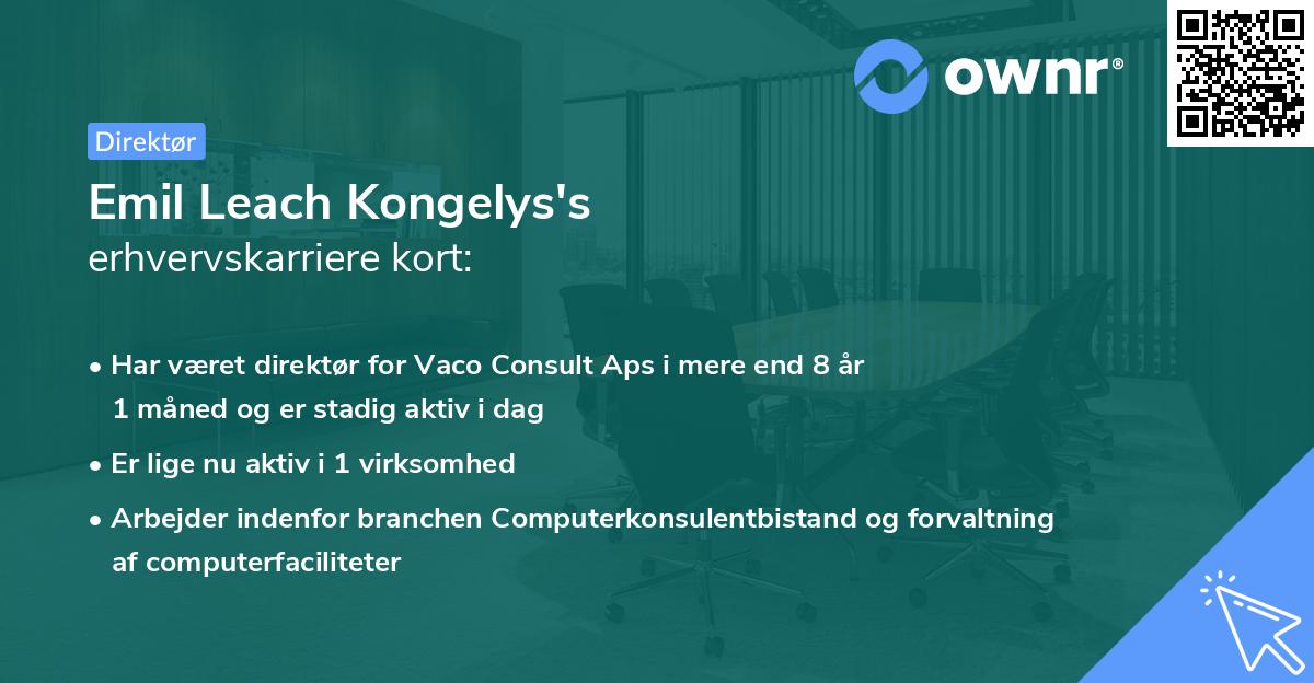 Emil Leach Kongelys's erhvervskarriere kort