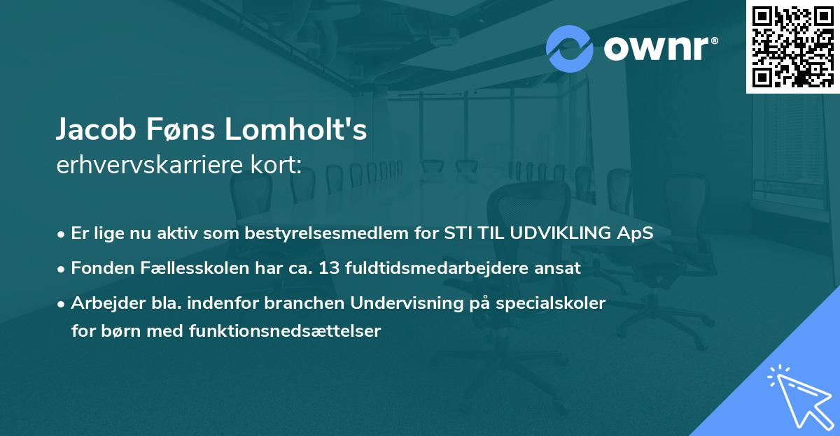 Jacob Føns Lomholt's erhvervskarriere kort