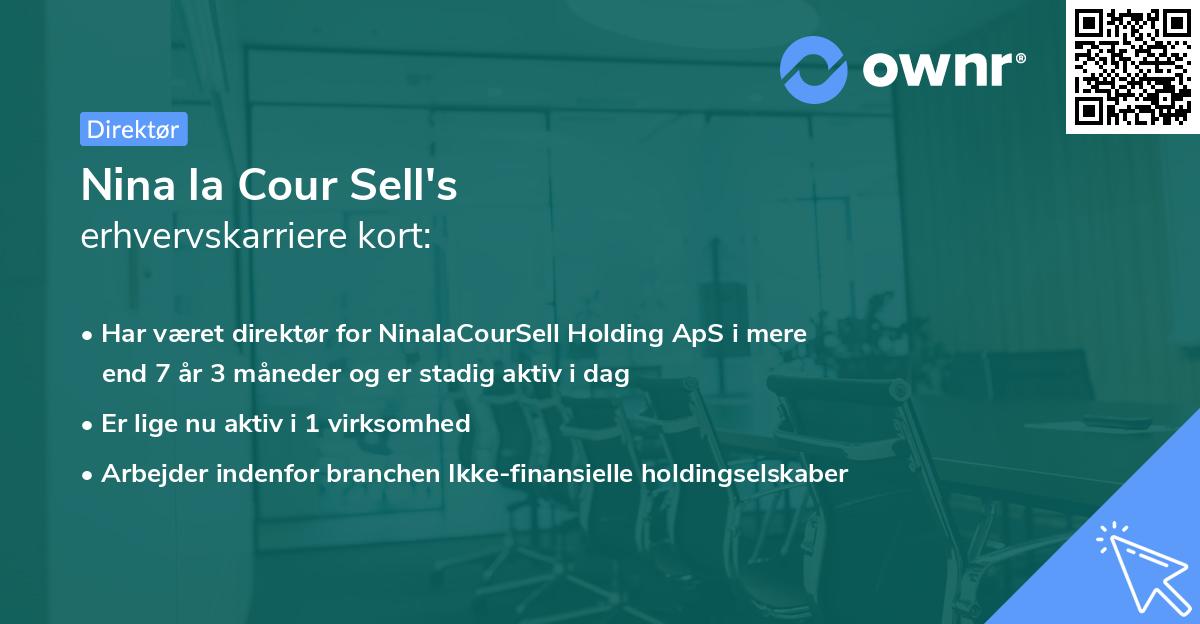 Nina la Cour Sell's erhvervskarriere kort