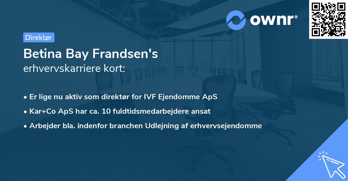 Betina Bay Frandsen's erhvervskarriere kort