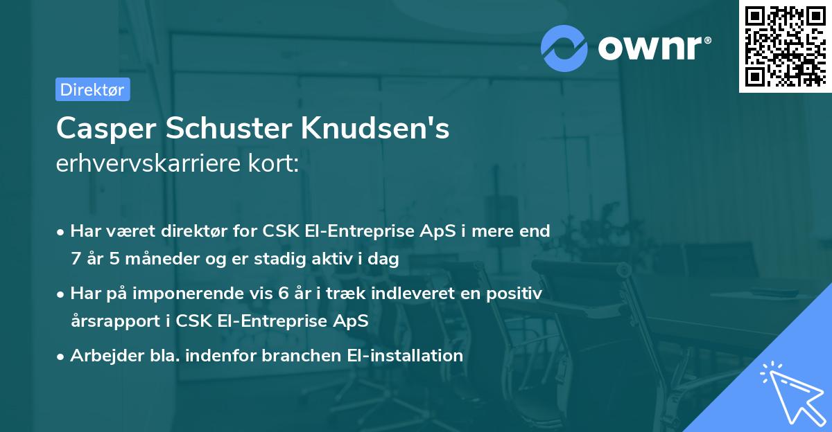 Casper Schuster Knudsen's erhvervskarriere kort