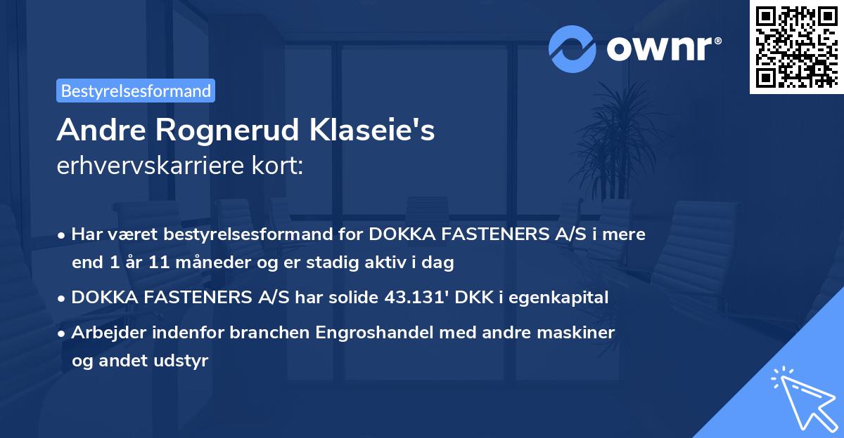 Andre Rognerud Klaseie's erhvervskarriere kort
