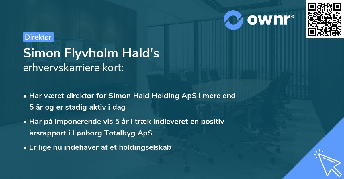 Simon Flyvholm Hald's erhvervskarriere kort