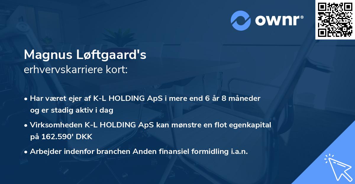 Magnus Løftgaard's erhvervskarriere kort
