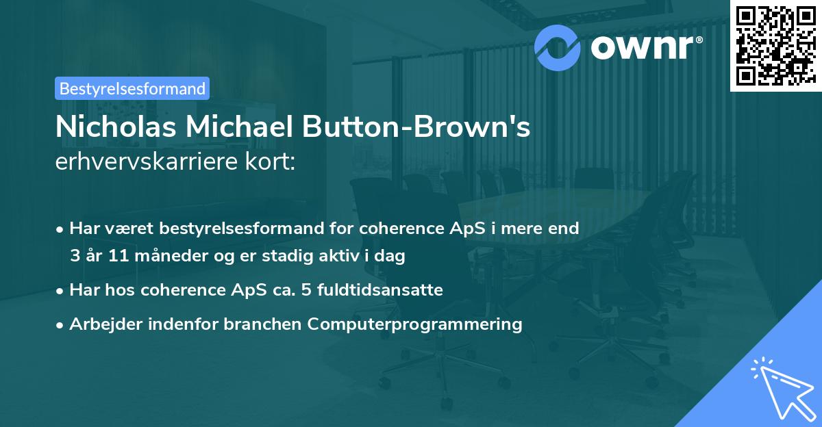 Nicholas Michael Button-Brown's erhvervskarriere kort