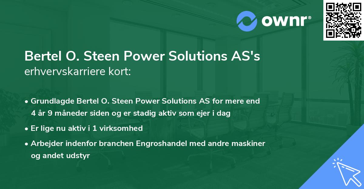 Bertel O. Steen Power Solutions AS's erhvervskarriere kort