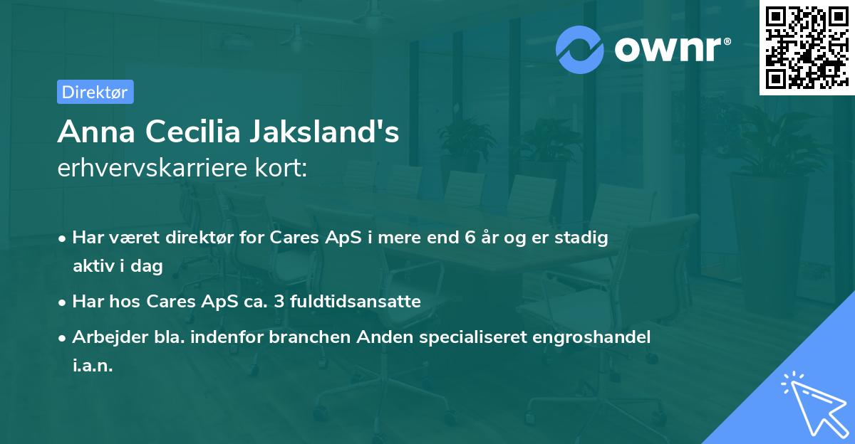 Anna Cecilia Jaksland's erhvervskarriere kort