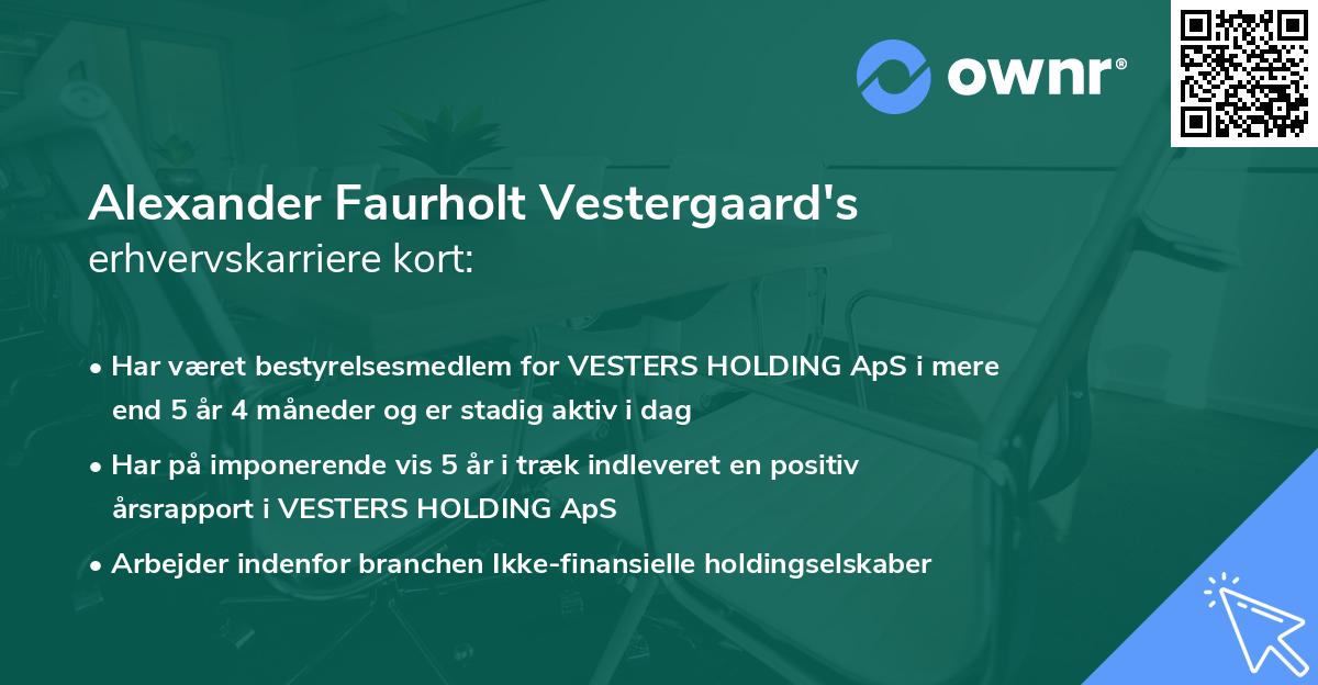 Alexander Faurholt Vestergaard's erhvervskarriere kort
