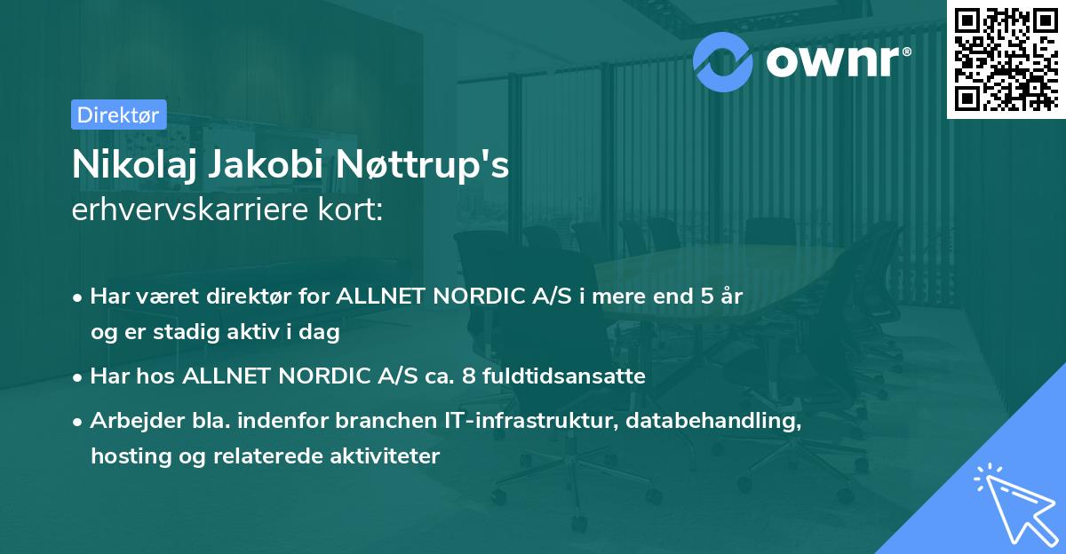 Nikolaj Jakobi Nøttrup's erhvervskarriere kort