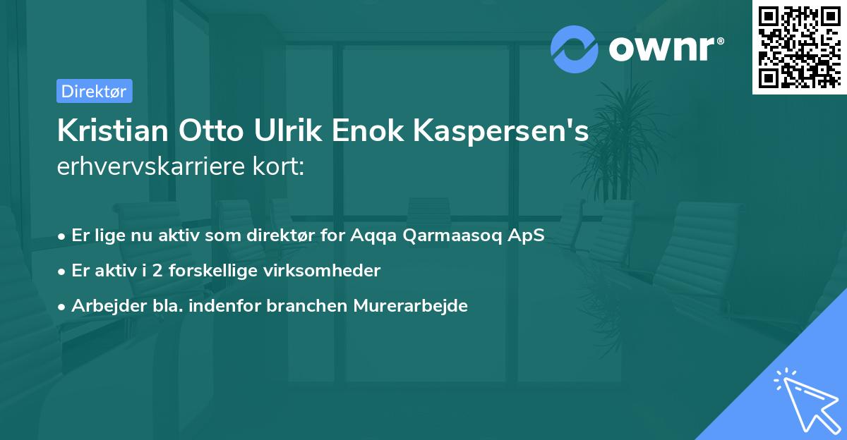 Kristian Otto Ulrik Enok Kaspersen's erhvervskarriere kort