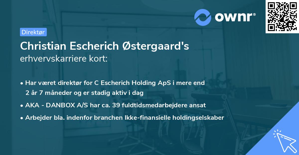 Christian Escherich Østergaard's erhvervskarriere kort