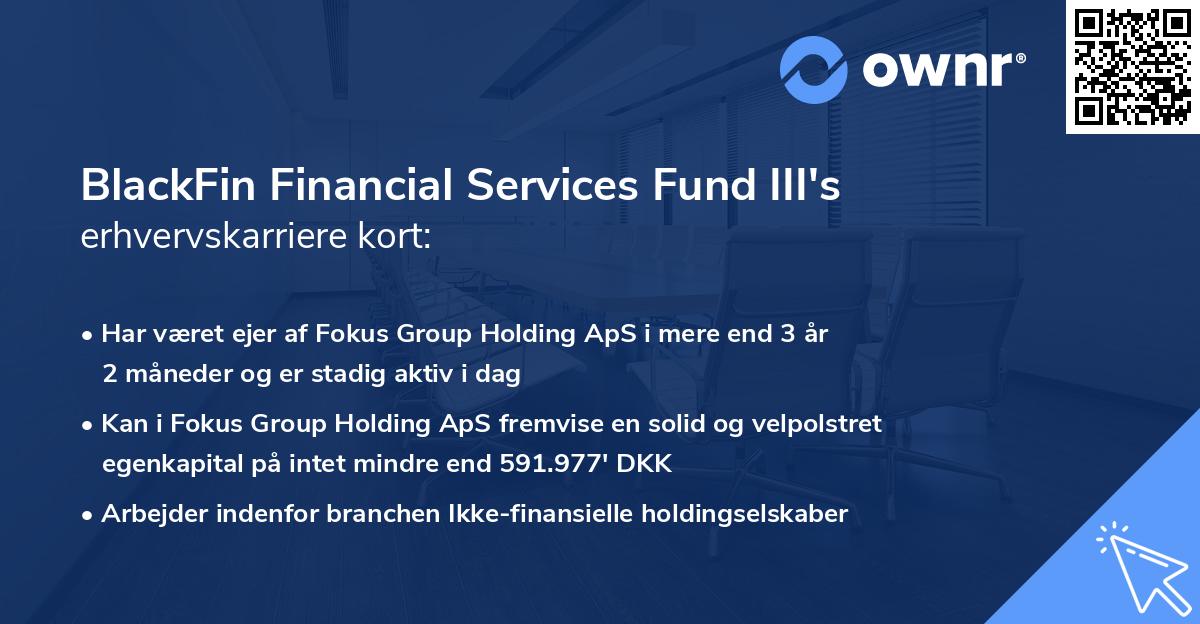 BlackFin Financial Services Fund III's erhvervskarriere kort