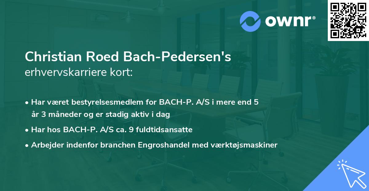 Christian Roed Bach-Pedersen's erhvervskarriere kort