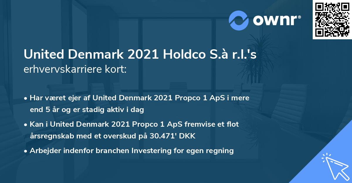 United Denmark 2021 Holdco S.à r.l.'s erhvervskarriere kort