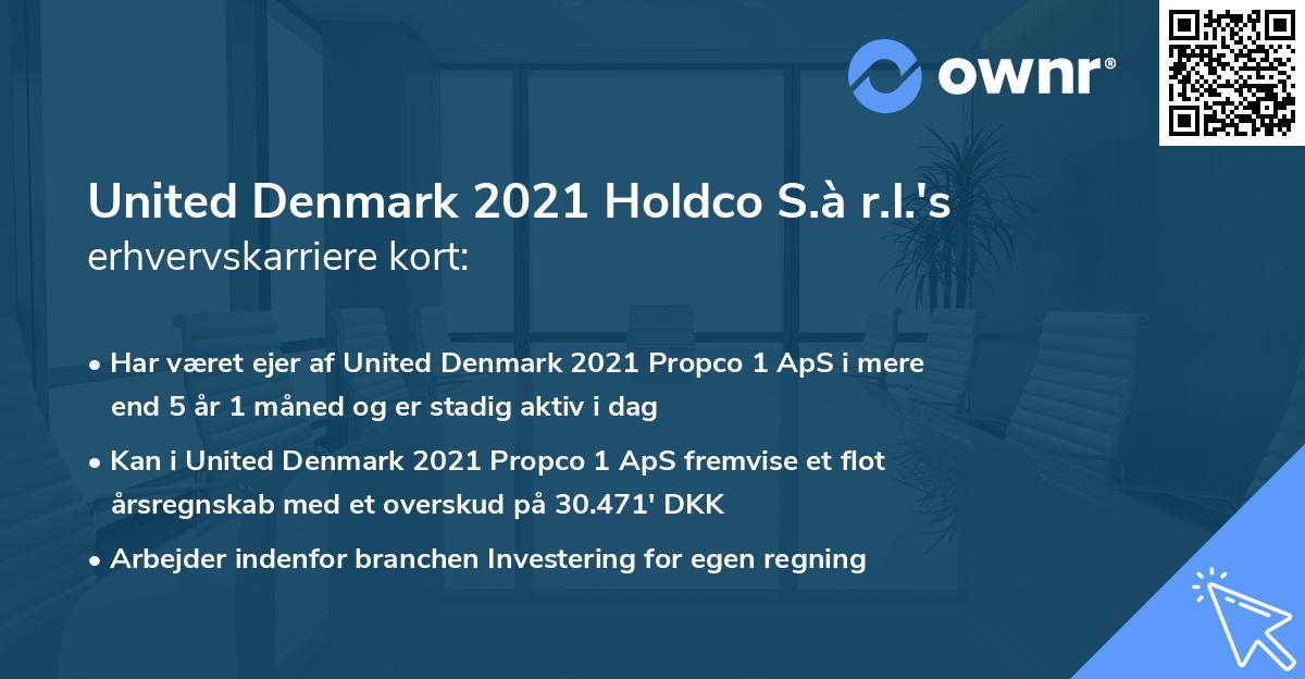 United Denmark 2021 Holdco S.à r.l.'s erhvervskarriere kort
