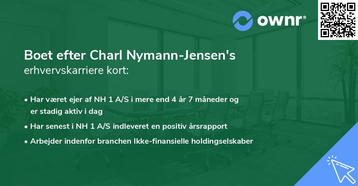 Boet efter Charl Nymann-Jensen's erhvervskarriere kort