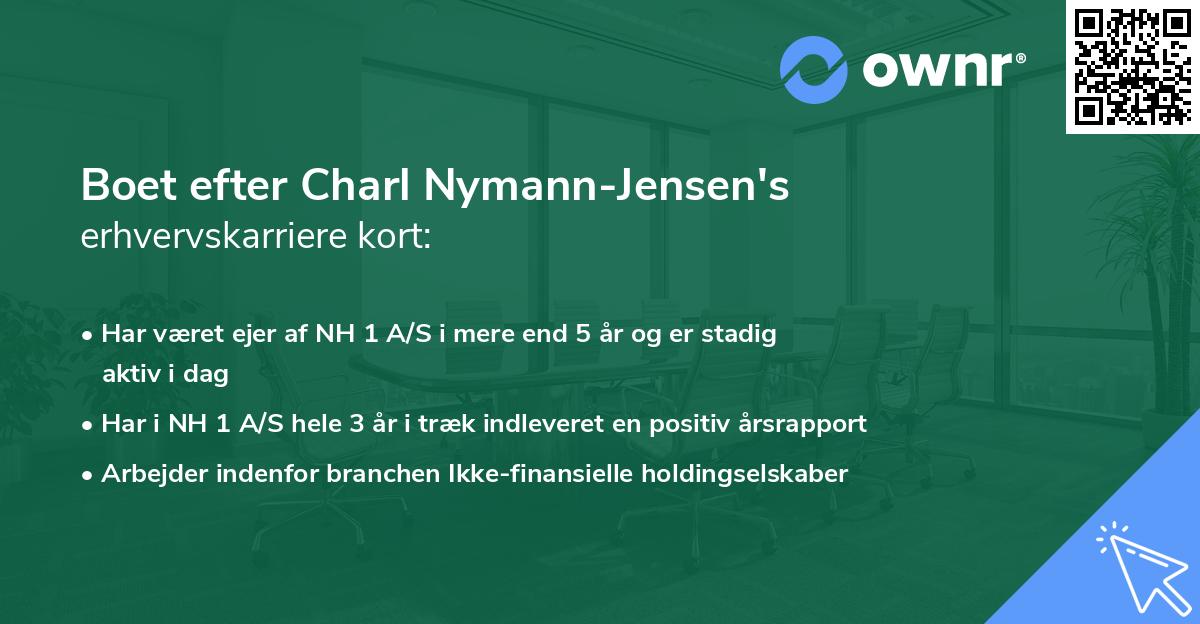 Boet efter Charl Nymann-Jensen's erhvervskarriere kort