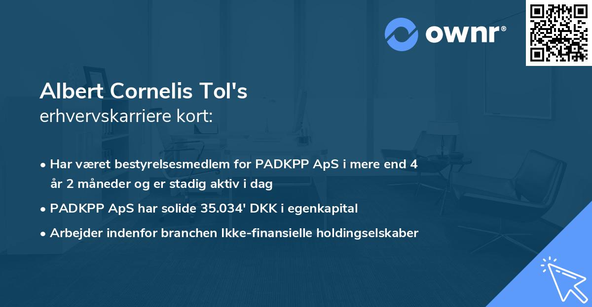 Albert Cornelis Tol's erhvervskarriere kort