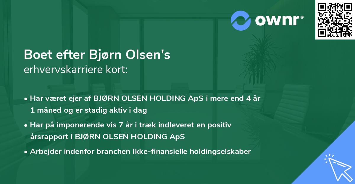 Boet efter Bjørn Olsen's erhvervskarriere kort