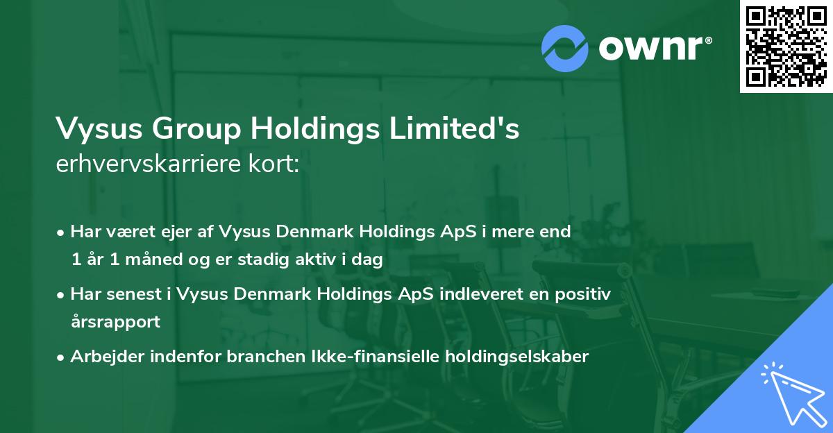 Vysus Group Holdings Limited's erhvervskarriere kort