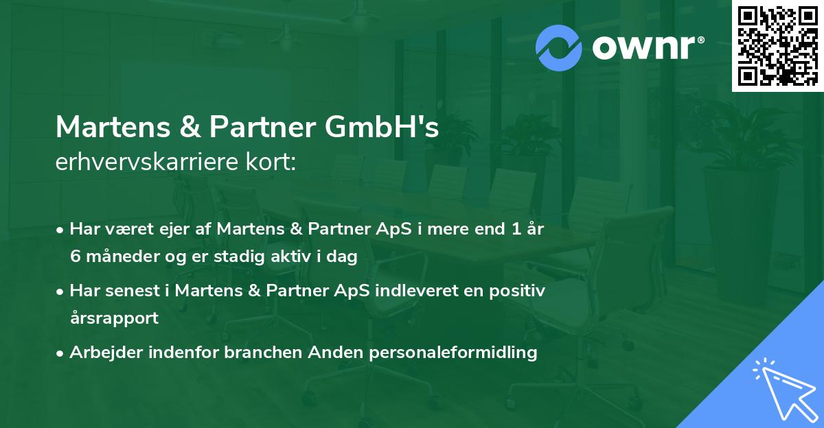 Martens & Partner GmbH's erhvervskarriere kort