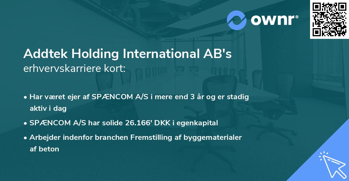 Addtek Holding International AB's erhvervskarriere kort