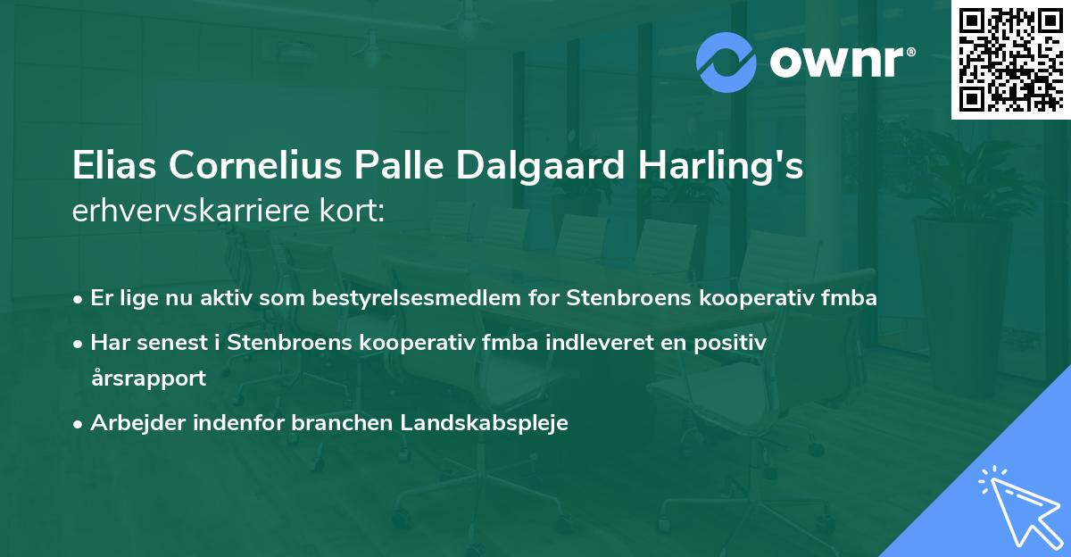 Elias Cornelius Palle Dalgaard Harling's erhvervskarriere kort