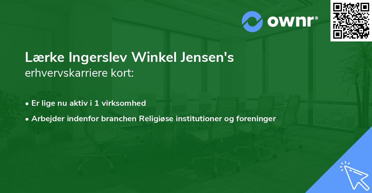 Lærke Ingerslev Winkel Jensen's erhvervskarriere kort