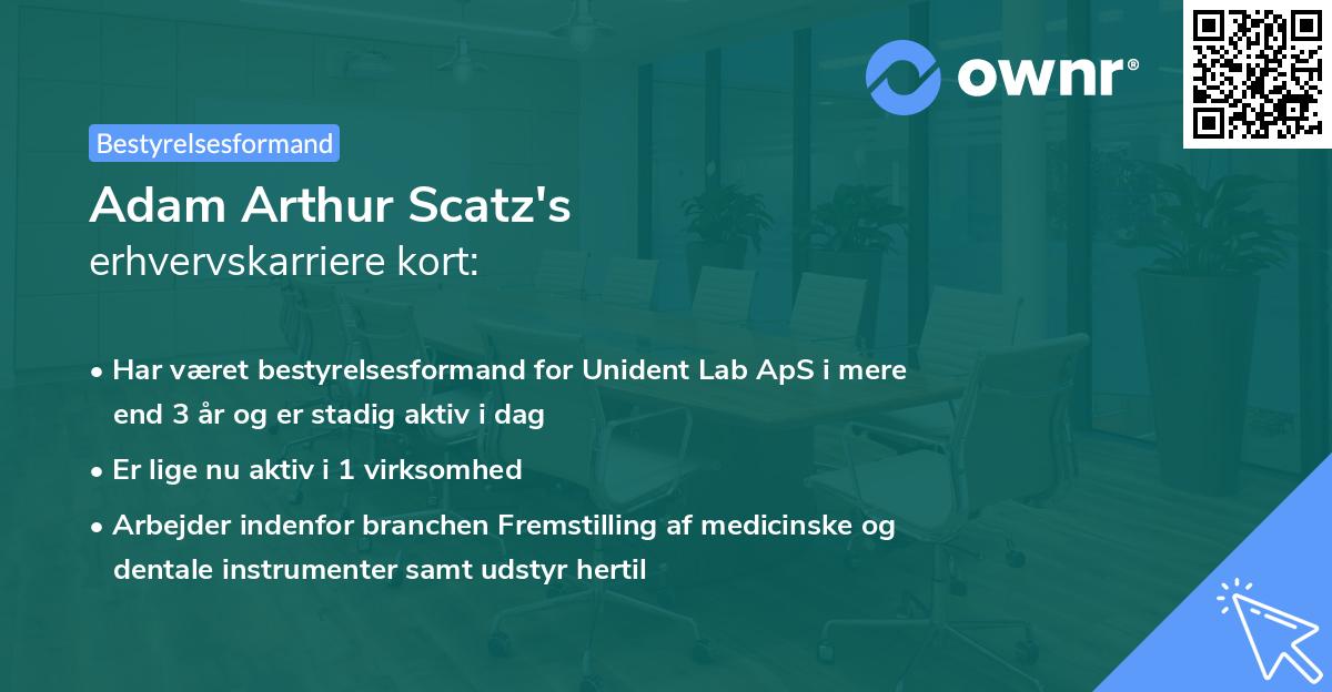 Adam Arthur Scatz's erhvervskarriere kort
