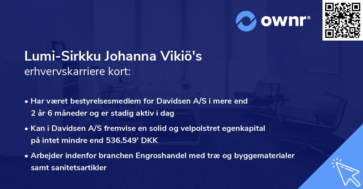 Lumi-Sirkku Johanna Vikiö's erhvervskarriere kort