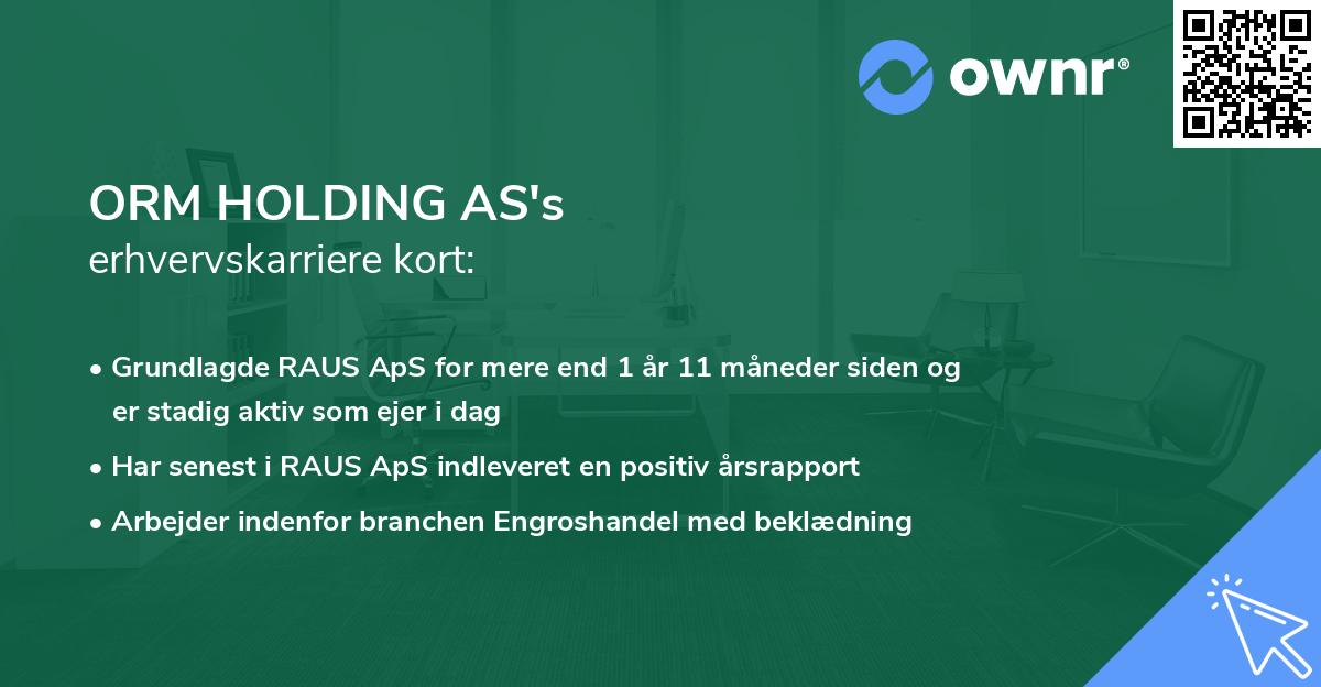 ORM HOLDING AS's erhvervskarriere kort