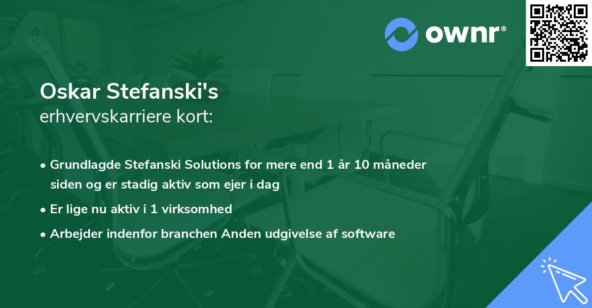 Oskar Stefanski's erhvervskarriere kort