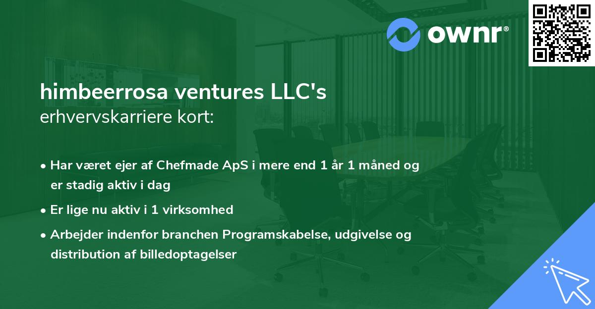 himbeerrosa ventures LLC's erhvervskarriere kort
