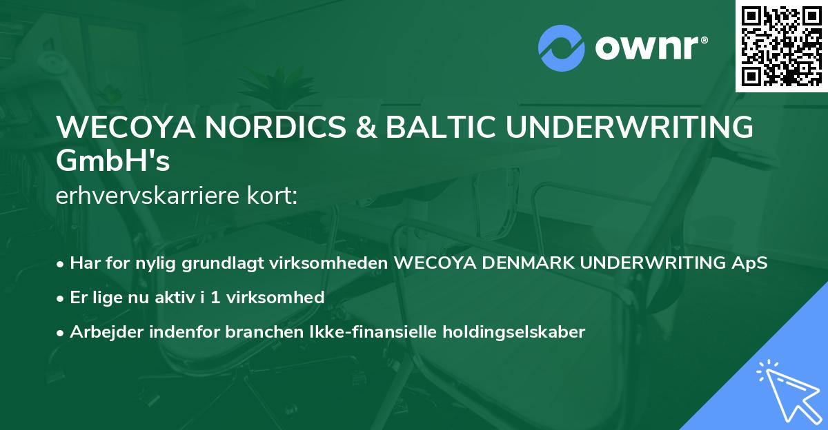 WECOYA NORDICS & BALTIC UNDERWRITING GmbH's erhvervskarriere kort