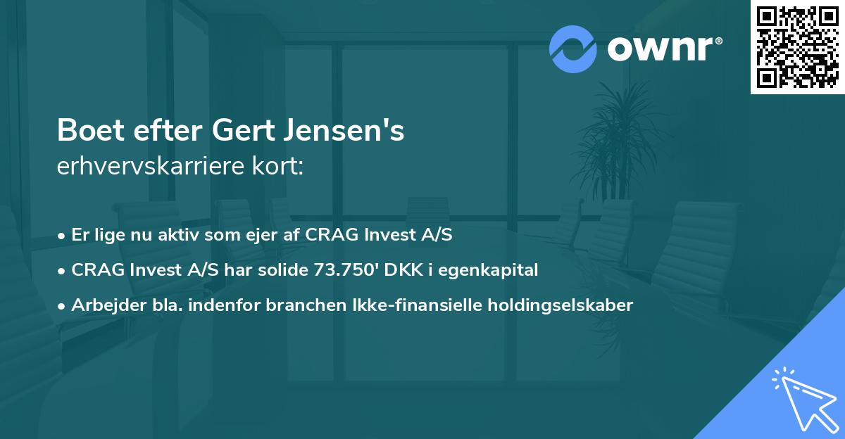 Boet efter Gert Jensen's erhvervskarriere kort