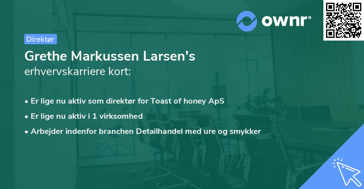 Grethe Markussen Larsen's erhvervskarriere kort