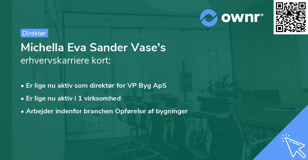 Michella Eva Sander Vase's erhvervskarriere kort