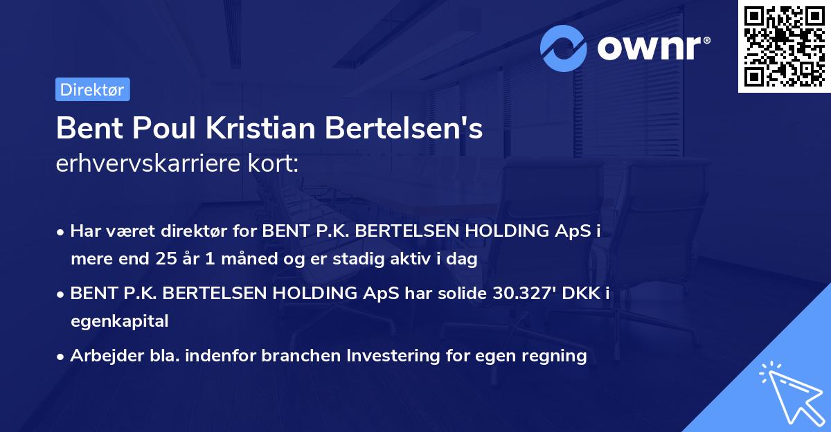 Bent Poul Kristian Bertelsen's erhvervskarriere kort