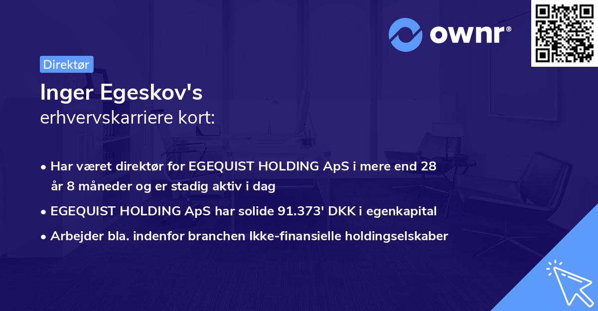 Inger Egeskov's erhvervskarriere kort