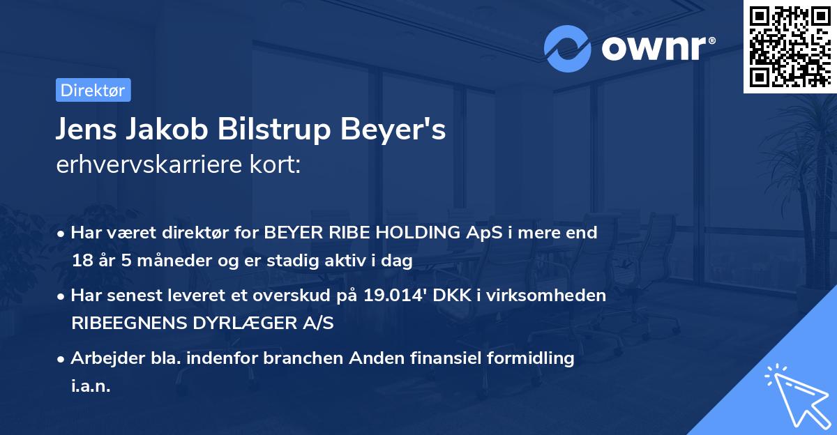 Jens Jakob Bilstrup Beyer's erhvervskarriere kort