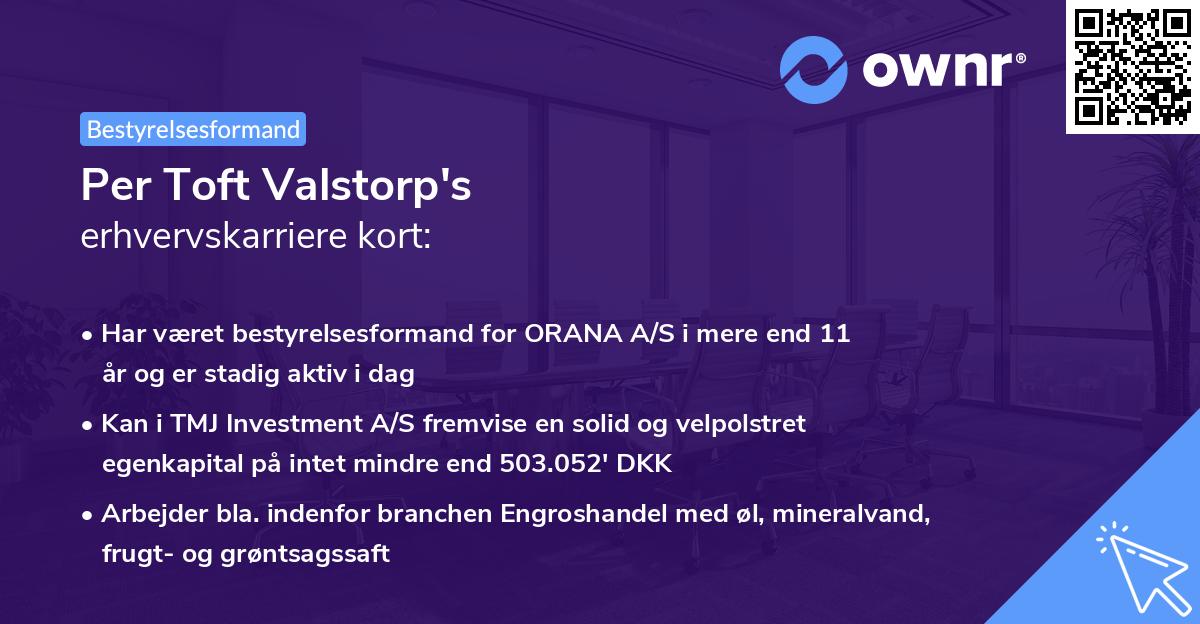 Per Toft Valstorp's erhvervskarriere kort