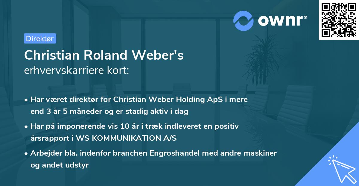 Christian Roland Weber's erhvervskarriere kort