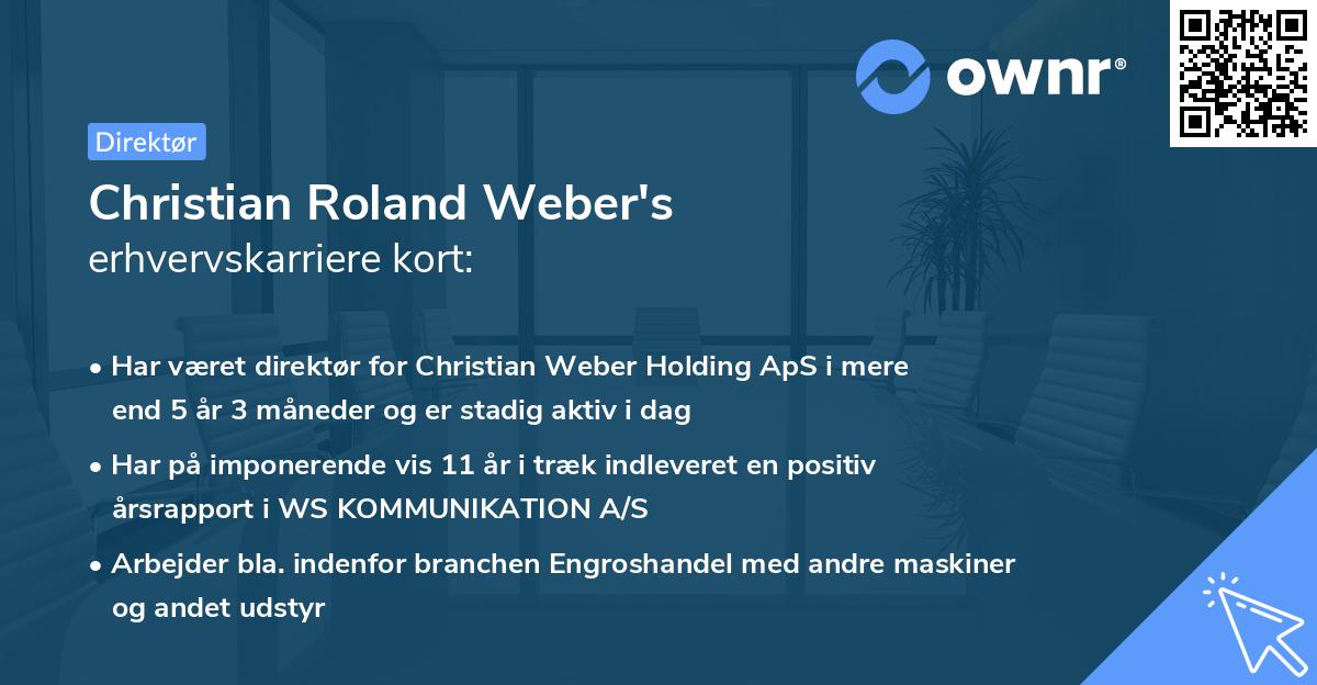 Christian Roland Weber's erhvervskarriere kort