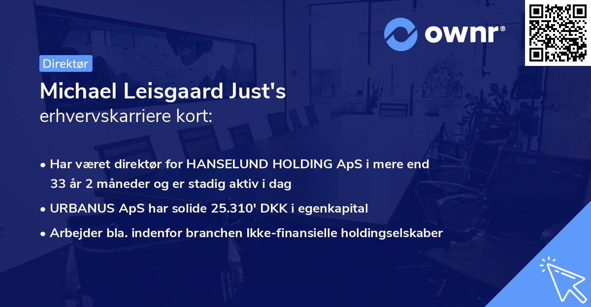 Michael Leisgaard Just's erhvervskarriere kort