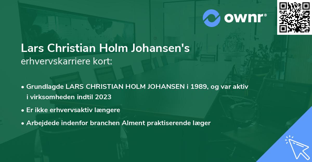 Lars Christian Holm Johansen's erhvervskarriere kort