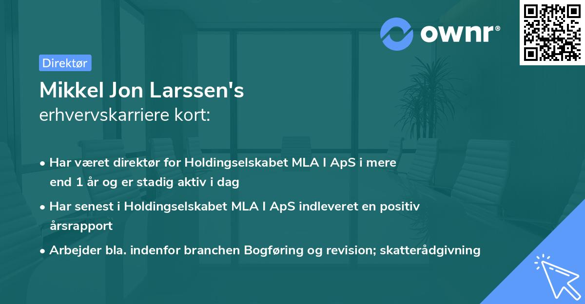 Mikkel Jon Larssen's erhvervskarriere kort